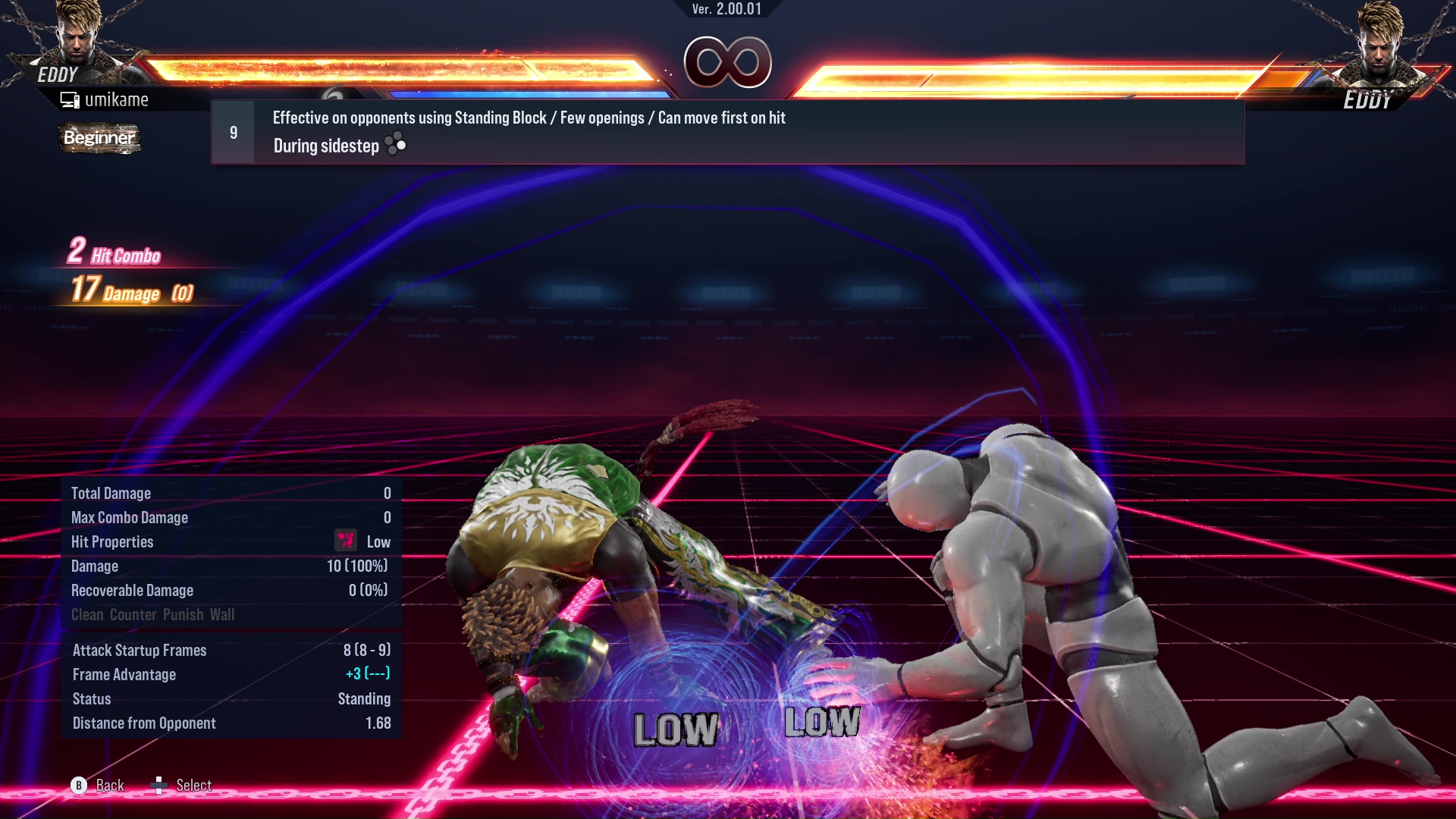 Effective on opponents using Standing Block / Few openings / Can move first on hit