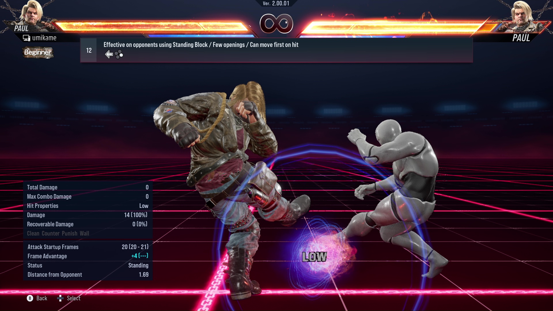 Effective on opponents using Standing Block / Few openings / Can move first on hit